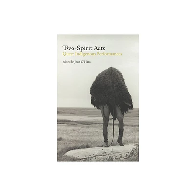 Two Spirit Acts - by Jean OHara (Paperback)