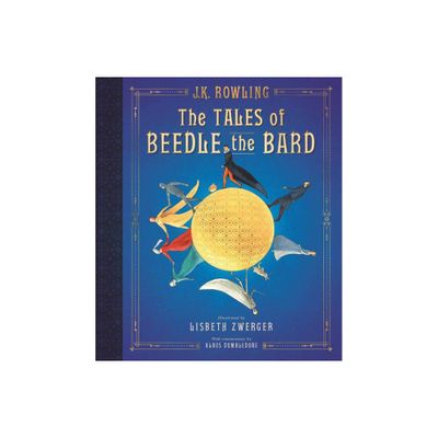 Tales of Beedle the Bard - (Harry Potter) by J. K. Rowling (Hardcover)