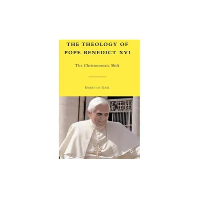 The Theology of Pope Benedict XVI - by Kenneth A Loparo (Hardcover)