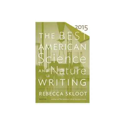 The Best American Science and Nature Writing (2015) - by Tim Folger (Paperback)