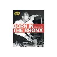 Born in the Bronx - by Joe Conzo (Hardcover)