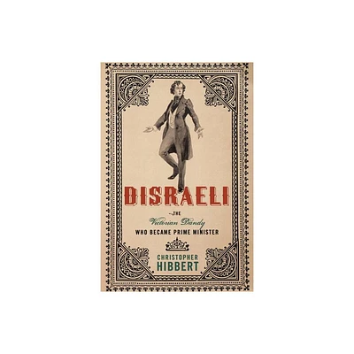 Disraeli - 2nd Edition by Christopher Hibbert (Paperback)