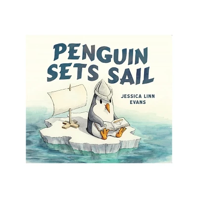 Penguin Sets Sail (Board Book) - by Jessica Linn Evans