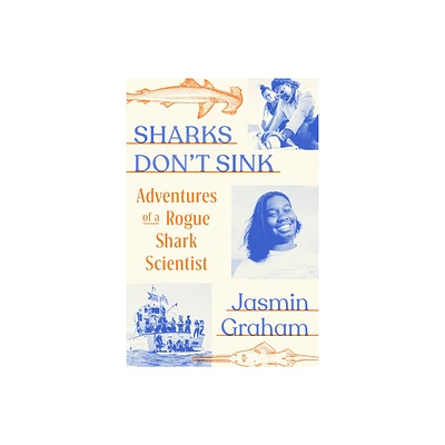 Sharks Dont Sink - by Jasmin Graham (Hardcover)