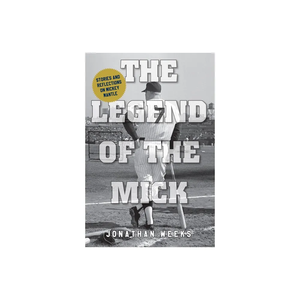 7: The Mickey Mantle Novel