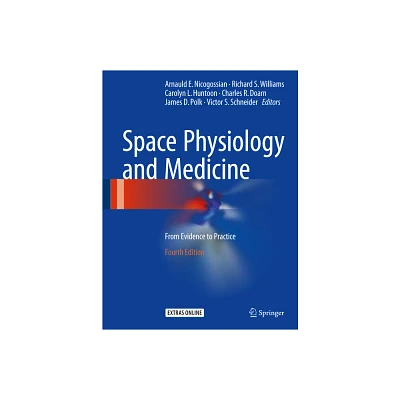 Space Physiology and Medicine - 4th Edition (Hardcover)