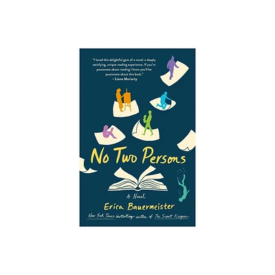 No Two Persons - by Erica Bauermeister (Paperback)