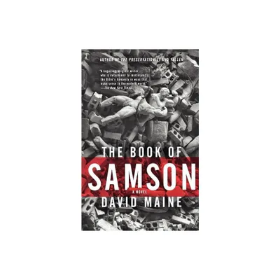 The Book of Samson - by David Maine (Paperback)