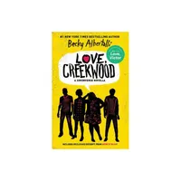 Love, Creekwood - by Becky Albertalli (Paperback)