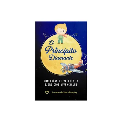 Principito, El - by Antoine De Saint-Exupery (Paperback)