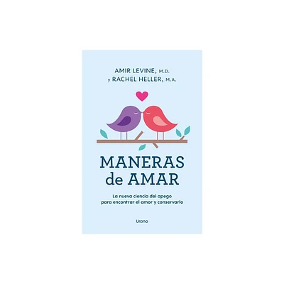 Maneras de Amar - by Amir Levine (Paperback)