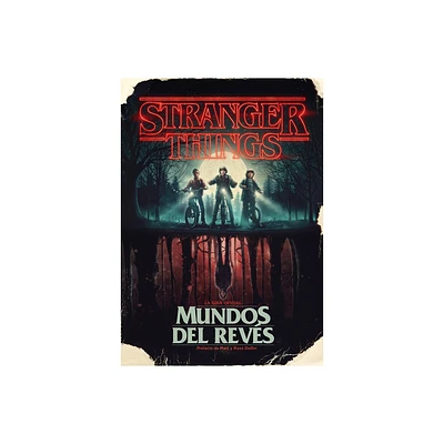 Stranger Things. Mundos Al Revs / Stranger Things: Worlds Turned Upside Down - by Gina McIntyre (Hardcover)