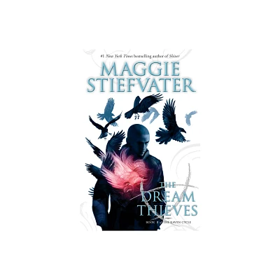 The Dream Thieves (the Raven Cycle, Book 2) - by Maggie Stiefvater (Hardcover)