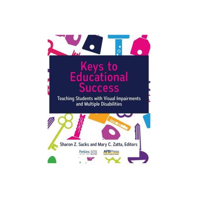 Keys to Educational Success - by Sharon Z Sacks & Mary C Zatta (Paperback)