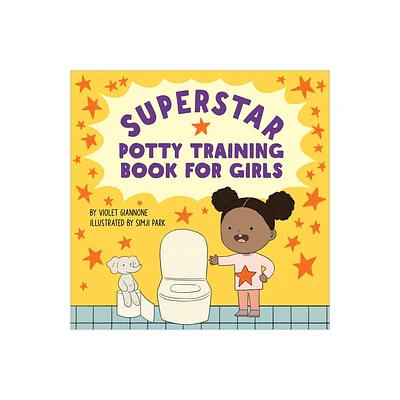 Superstar Potty Training Book for Girls - by Violet Giannone (Paperback)