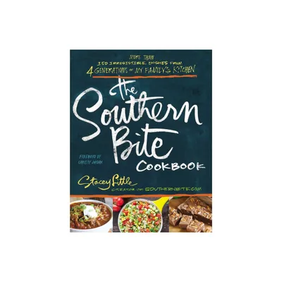 The Southern Bite Cookbook - by Stacey Little (Paperback)