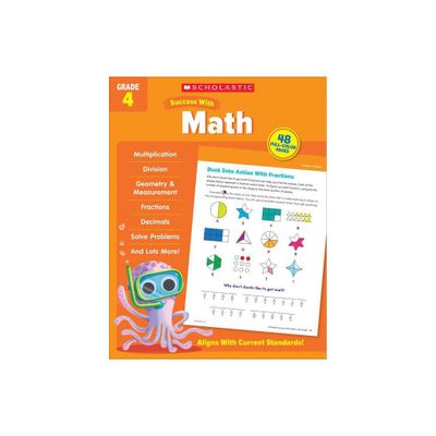 Scholastic Success with Math Grade 4 Workbook - by Scholastic Teaching Resources (Paperback)