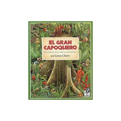 El Gran Capoquero - by Lynne Cherry (Paperback)