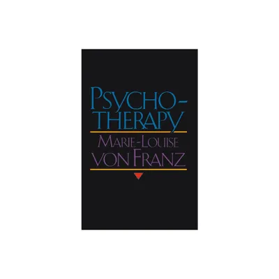 Psychotherapy - by Marie-Louise Von Franz (Paperback)