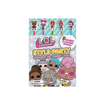 L.O.L. Surprise!: Style Party - by Mga Entertainment Inc (Paperback)