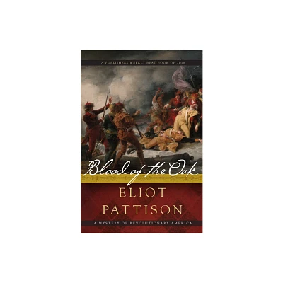 Blood of the Oak - (Bone Rattler) by Eliot Pattison (Paperback)