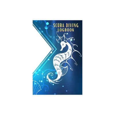 Scuba Diving Logbook - by Sasha Apfel (Paperback)