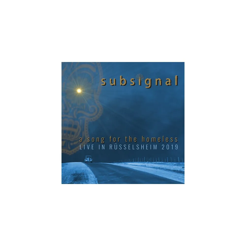 Subsignal - A Song For The Homeless - Live In Russelsheim 2019 (CD)