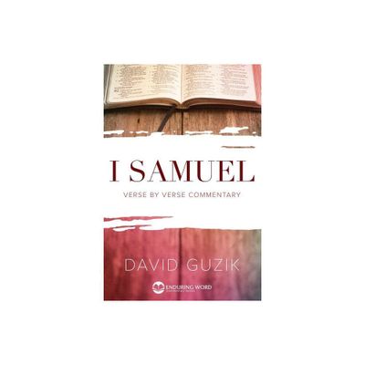 1 Samuel Commentary - by David Guzik (Paperback)