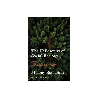 The Philosophy of Social Ecology - by Murray Bookchin (Paperback)