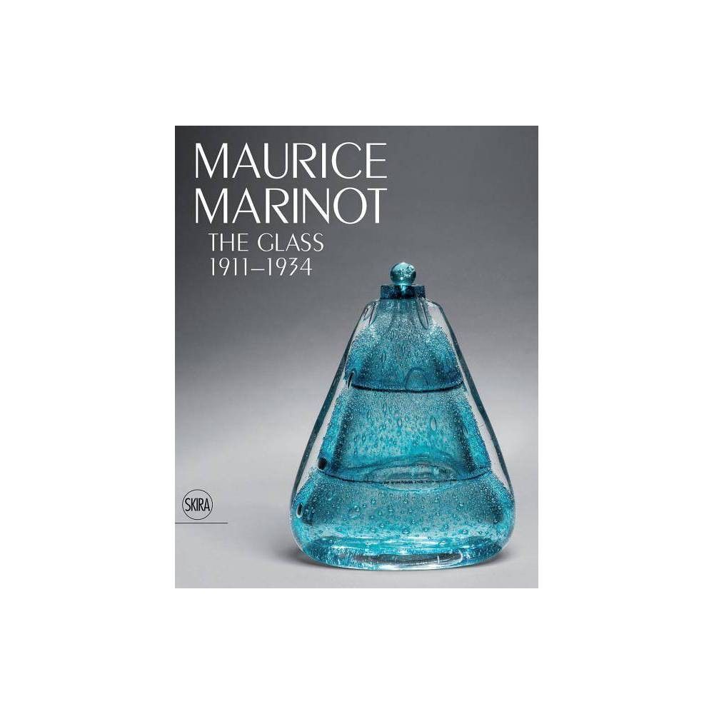 TARGET Maurice Marinot: The Glass 1911-1934 - by Cristina Beltrami &  Jean-Luc Olivi (Hardcover) | Connecticut Post Mall