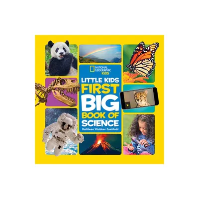 Little Kids First Big Book of Science - (National Geographic Kids) by Kathleen Weidner Zoehfeld (Hardcover)