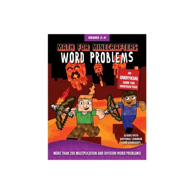 Math for Minecrafters Word Problems: Grades 3-4 - by Sky Pony Press (Paperback)