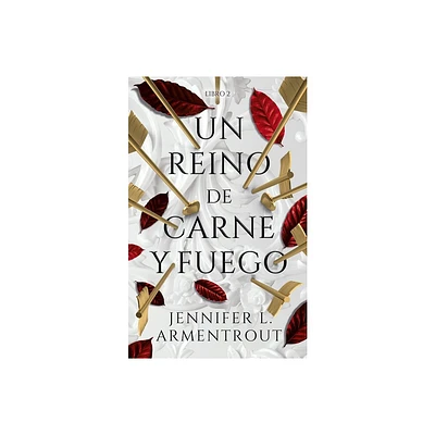 Un Reino de Carne Y Fuego - by Jennifer L Armentrout (Paperback)