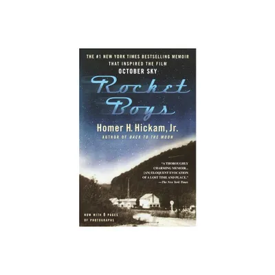 Rocket Boys - (Coalwood) by Homer Hickam (Paperback)