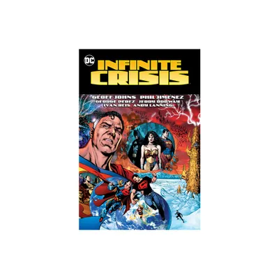 Infinite Crisis (2023 Edition) - by Geoff Johns (Hardcover)