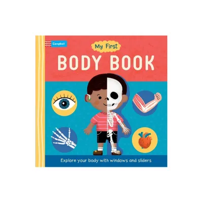 My First Body Book - by Campbell Books (Board Book)