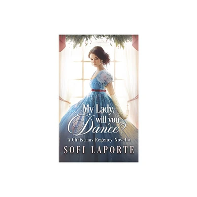 My Lady, Will You Dance? - (Viennese Waltz) by Laporte (Paperback)