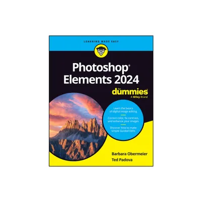 Photoshop Elements 2024 for Dummies - by Barbara Obermeier & Ted Padova (Paperback)