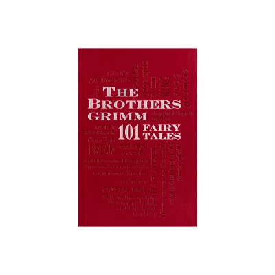 Brothers Grimm: 101 Fairy Tales - (Word Cloud Classics) 2nd Edition by Wilhelm Grimm & Jacob Grimm (Paperback)