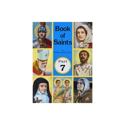 Book of Saints (Part 7) - (St. Joseph Picture Book) by Lawrence G Lovasik (Paperback)