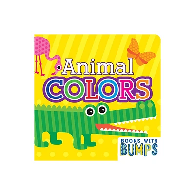 Books with Bumps Animal Colors - (Board Book)