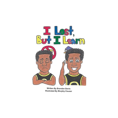 I Lost, But I Learn - by Davis Brandan (Paperback)