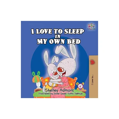 I Love to Sleep in My Own Bed - (I Love To...) 2nd Edition by Shelley Admont & Kidkiddos Books (Paperback)