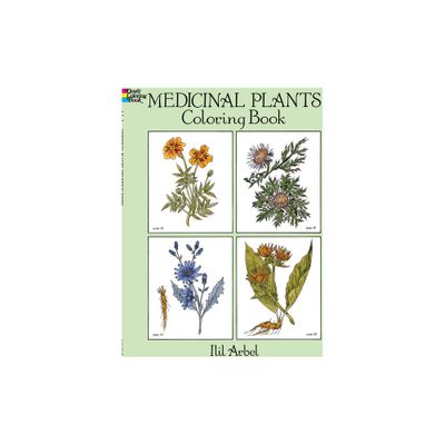 Medicinal Plants Coloring Book - (Dover Nature Coloring Book) by Ilil Arbel (Paperback)