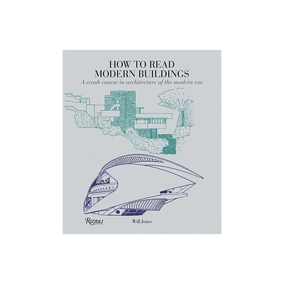 How to Read Modern Buildings - (How to Read...) by Will Jones (Paperback)