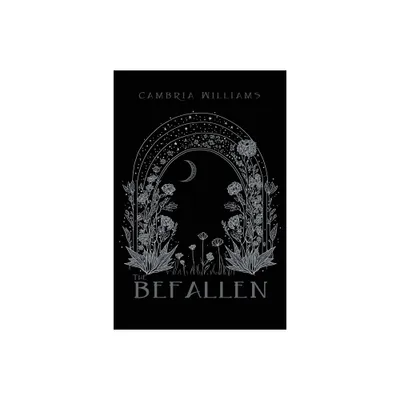 The Befallen - by Cambria Williams (Paperback)