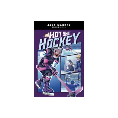 Hot Shot Hockey - (Jake Maddox Graphic Novels) by Jake Maddox (Paperback)