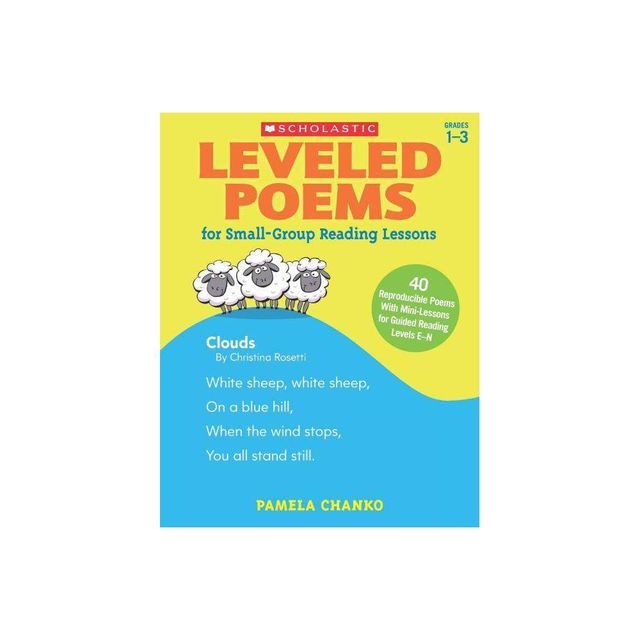 Leveled Poems for Small-Group Reading Lessons - by Pamela Chanko (Paperback)