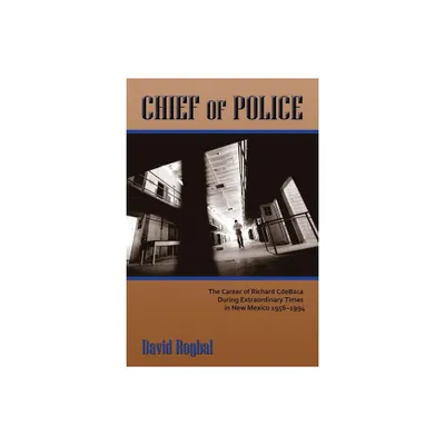 Chief of Police - by David Roybal (Paperback)