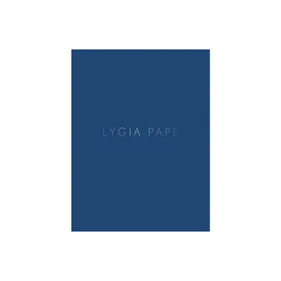 Lygia Pape - (Hardcover)